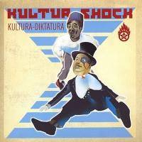 Kultur Shock : Kultura-Diktatura